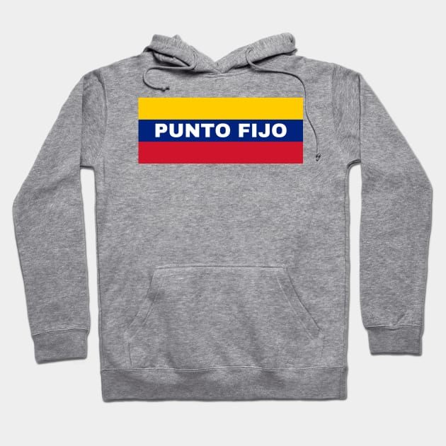 Punto Fijo City in Venezuelan Flag Colors Hoodie by aybe7elf